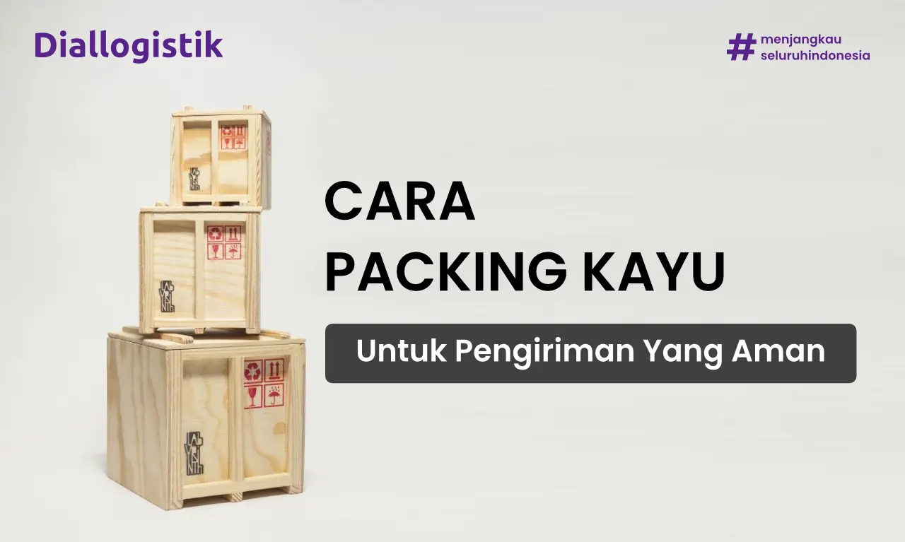 cara packing kayu